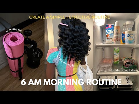 6AM "THAT GIRL" MORNING ROUTINE: 5 habits for a perfect routine + productive day in my life