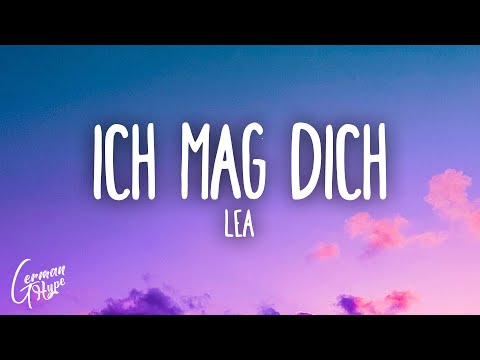 LEA - Ich mag dich