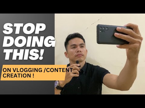 10 Things dapat IWASAN sa Vlogging/Content Creation