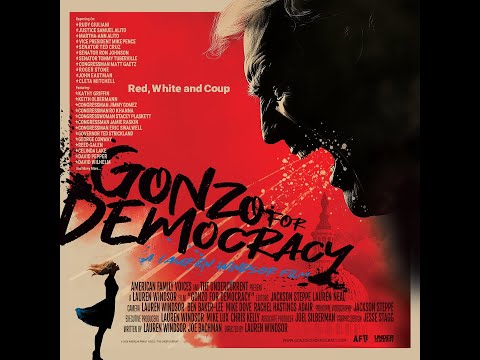 Gonzo for Democracy Trailer