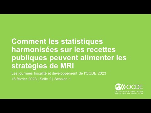 Journées fiscalité et développement de l'OCDE 2023 (Jour 2 Salle 2 Session 1) : Statistiques