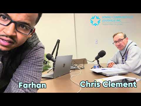 Chris Clement- Louisville Metro Government & Farhan Abdi