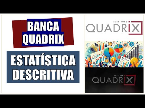 Questão 01 - Estatística Descritiva - Banca Quadrix