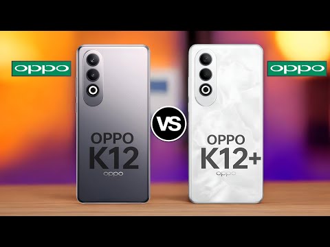 Oppo k12 5G VS Oppo k12 Plus 5G