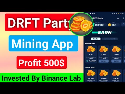 DRFT Party Telegram Mining App Complete Guide | DRFT Mining Airdrop Selected By Binance Lab 100% Fre