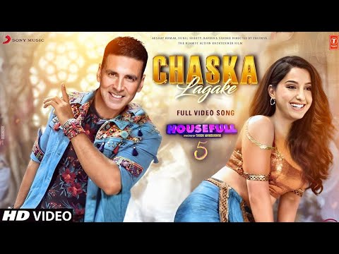 Housefull 5 Song : Chaska | Akshay Kumar | Nora Fatehi | Akshay Kumar New Songs | Sky Force Trailer