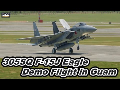 DCS World JASDF 305SQ F-15J Eagle Demo Flight in Guam Andersen AFB 梅組 機動飛行【 爆音浴 】