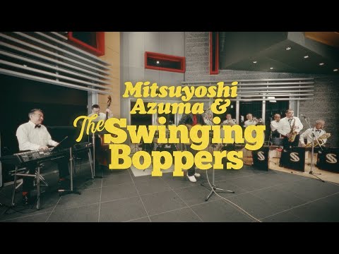 Mitsuyoshi Azuma & The Swinging Boppers『Uchiagede Matteruze』(Full ver.)