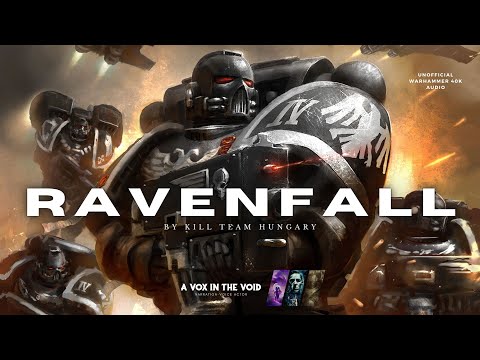 "RAVENFALL" - A WARHAMMER 40K STORY