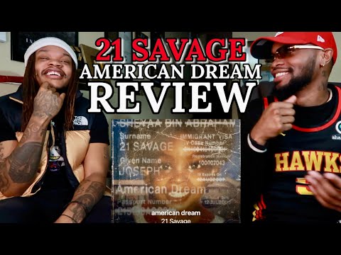 21 SAVAGE - AMERICAN DREAM | FULL ALBUM REVIEW