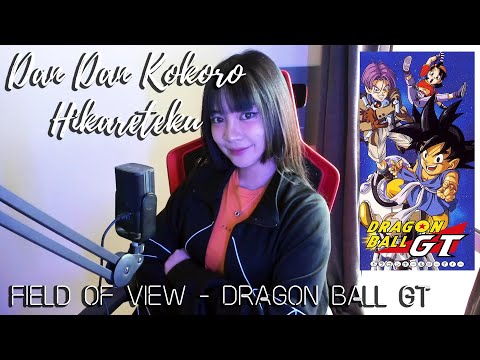 DAN DAN KOKORO HIKARETEKU | Dragon Ball GT OP | Field of View | Cover by Sachi Gomez