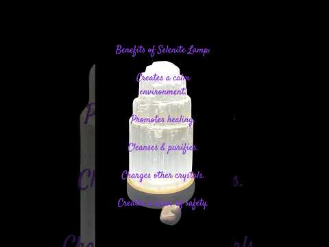 Benefits of Selenite Lamp #crystals #selenite #witch #wicca