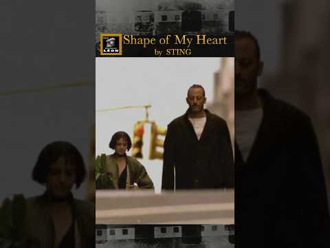 Shape of my heart  [ Sting ]