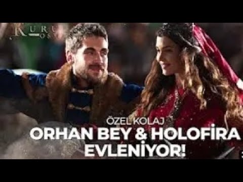 Orhan bey and holofira evleniyor|new bölüm fragmanı kuruluş yıldönümü