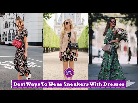 Best Ways To Wear Sneakers With Dresses | How To Style Dresses With Sneakers