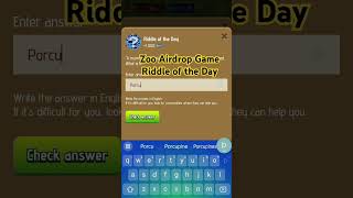 1 January Zoo Airdrop Game Riddle of the Day #zoo #airdrop #game #riddle #reward #feeds