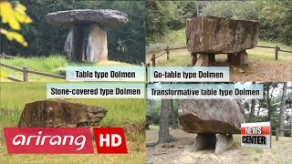 UNESCO World Heritage Sites in Korea: Gochang, Hwasun, and Ganghwa Dolmen sites