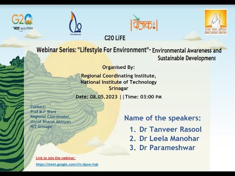 Webinar on Environmental Awareness and Sustainable Development  by RCI NIT Srinagar under C20