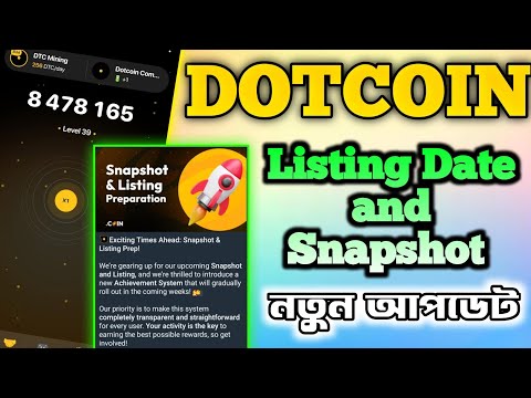 Dotcoin Listing Date | Dotcoin Airdrop | Dotcoin Upgrade DTC Mining | Dotcoin New Update