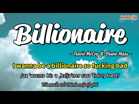 Học tiếng Anh qua bài hát - BILLIONAIRE - (Lyrics+Kara+Vietsub) - Thaki English