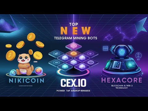 TOP 3 NEW Telegram Mining Bots | NikiCoin , CEX Power Tap, Hexacore