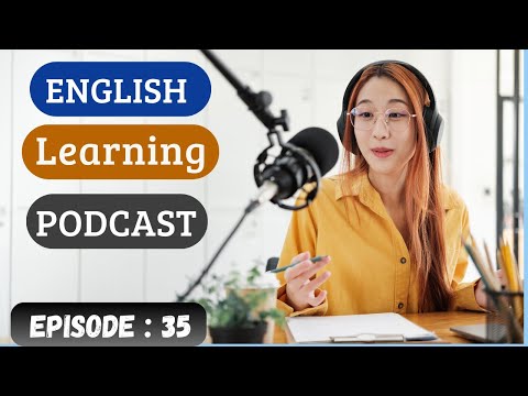 English Learning Podcast Conversation 🎙️ Episode 35 | Intermediate | Improve English Speaking Skills