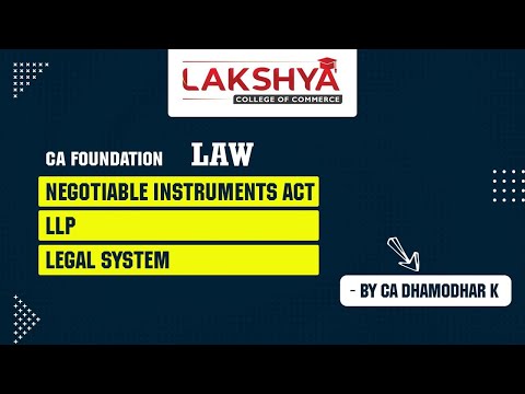 NI ACT , LLP , LEGALSYSTEM || CA FOUNDATION LAW || BY CA DHAMODHAR SIR