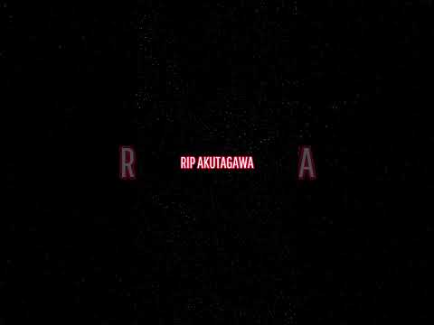 RIP Akutagawa 😢 (WARNING!! MANGA SPOILERS) #anime #bungoustraydogs #akutagawaryunosuke