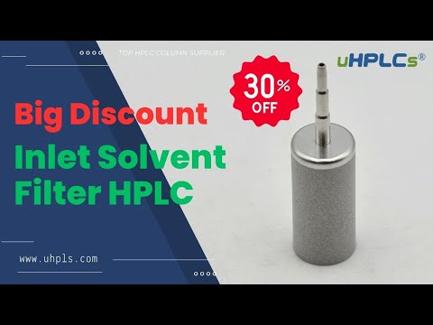 Inlet Solvent Filter Promotion Month: Don't Miss uHPLCs Amazing Discounts!