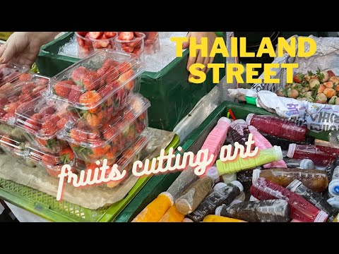 thai fruits market  जब मैंने देखा आप भी समय निकाल कर देखिये