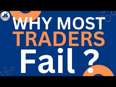 Why most Traders Fail ? & How to become successful trader? Stock Market -Forex Market