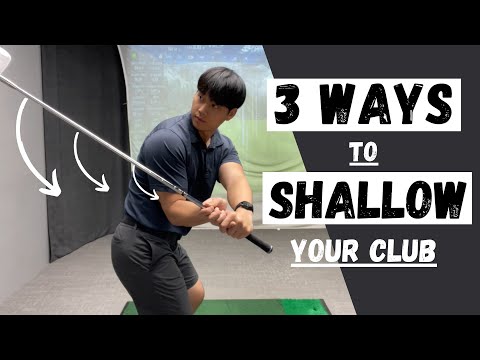 3 WAYS TO SHALLOW YOUR CLUB (These are the Most Important!)