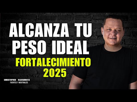 INICA el AÑO 2025 ESCUCHANDO DIARIO y LLEGA a tu PESO IDEAL | Método Yuen Christopher Olavarrieta