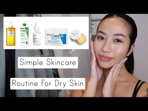 Simple Skincare Routine For Dry Skin (beginner friendly)