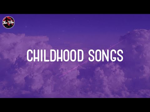 Childhood Songs - I bet you know all these songs