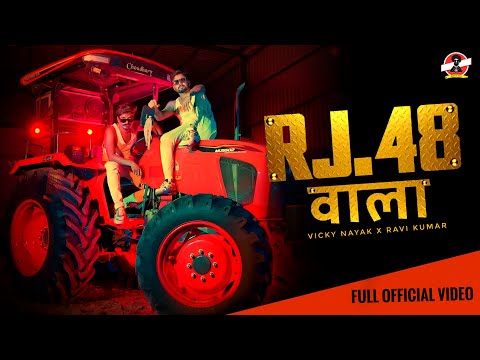 RJ 48 wala |official video| Vicky Nayak, Ravi Kumar Rajasthani Hip Hop song Rock on Desi kekri boys