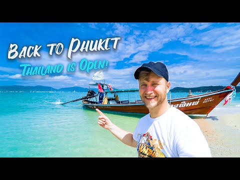 Thailand is OPEN!!! / Back to PHUKET / Amazing Thai Food and Boat Tour