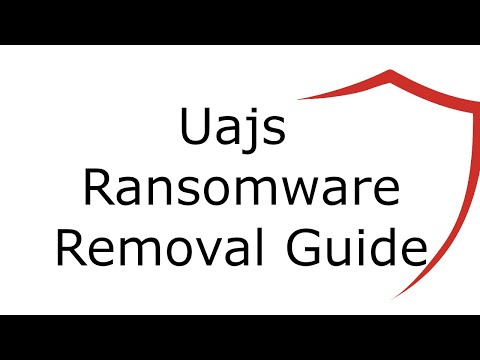 Uajs File Virus Ransomware [.Uajs ] Removal and Decrypt .Uajs Files