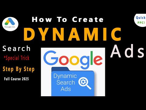 How to Setup Dynamic Search Ads | Dynamic Search Campaigns | Google Ads Complete Course 2025