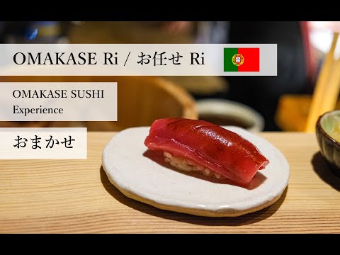 【Lisbon PT 🇵🇹】OMAKASE Ri / お任せ Ri "OMAKASE SUSHI Experience" "おまかせ鮨"