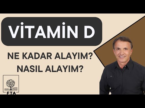 D vitaminim kaç ise, günde ne kadar alayım, nasıl alayım?