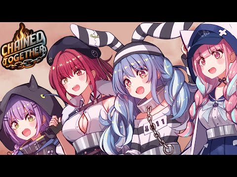 #3【最終回】Chained Together４人でクリア目指す！！！！！【湊あくあ/兎田ぺこら/宝鐘マリン/常闇トワ】