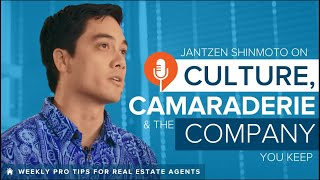 Jantzen Shinmoto: Culture, Camaraderie & the Real Estate Company You Keep