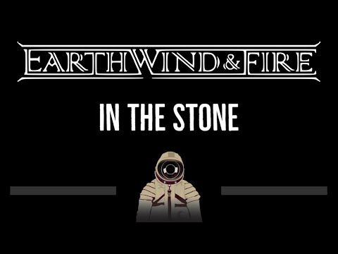 Earth, Wind & Fire • In The Stone (CC) 🎤 [Karaoke] [Instrumental Lyrics]