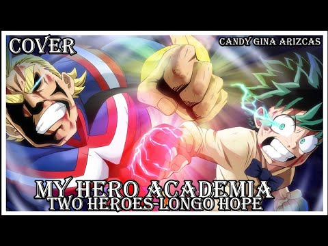 My Hero Academia Two Heroes - Long Hope Philia - Cover en Español de David Delgado ⭐