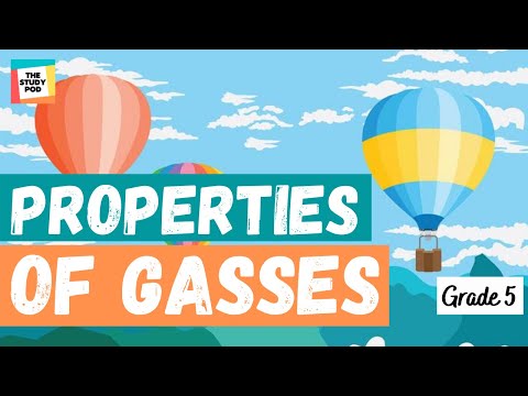 PROPERTIES OF GASES | SCIENCE | GRADE 5 | The Study Pod