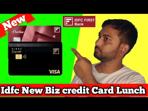 IDFC First Bank Launches New Corporate Credit Cards | Idfc New Biz Credit card lunch