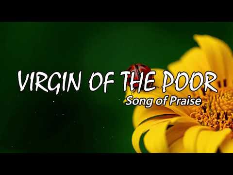 Virgin of the Poor | Song of Praise | Musika