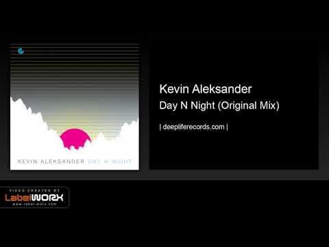 Kevin Aleksander - Day N Night (Original Mix)