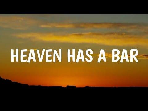 Niko Moon, Zac Brown - HEAVEN HAS A BAR (Lyrics)